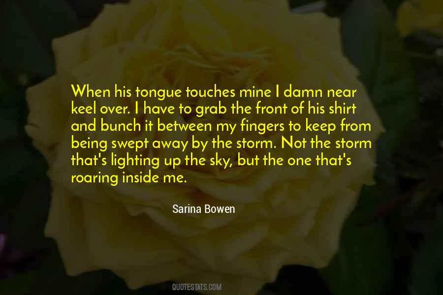 Between My Fingers Quotes #665902