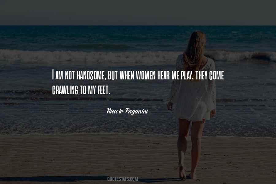 I Am Not Handsome But Quotes #128243