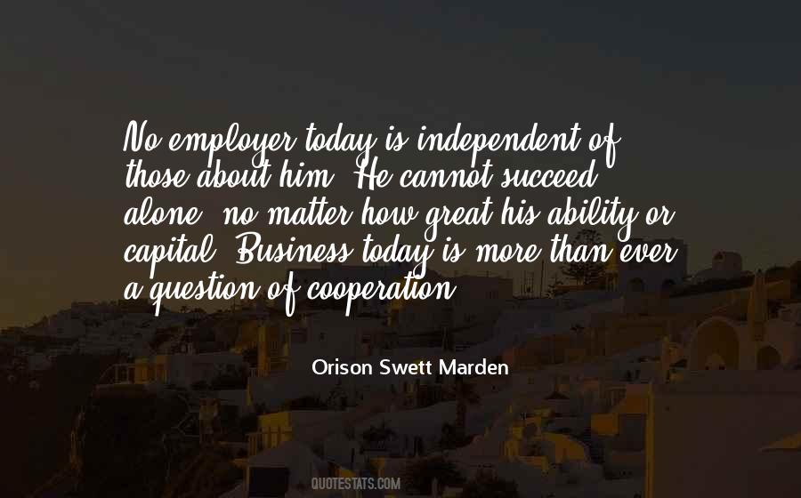 Independent Business Quotes #1386224