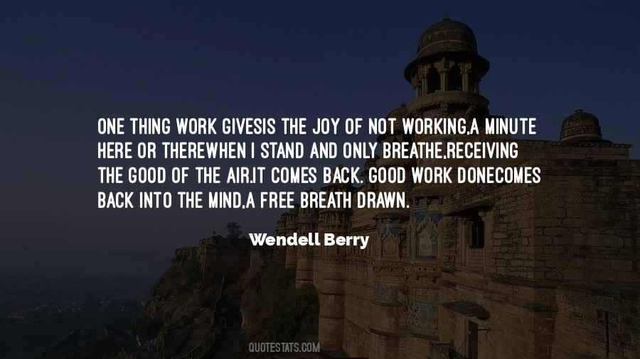 Joy Of Working Quotes #1031392