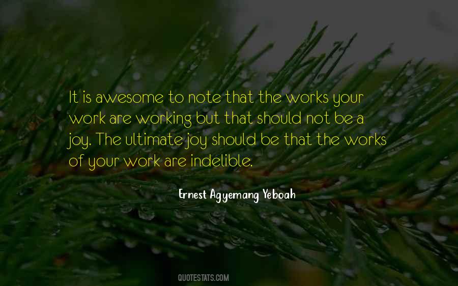 Joy Of Working Quotes #603405