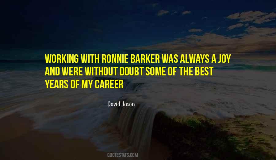 Joy Of Working Quotes #772833