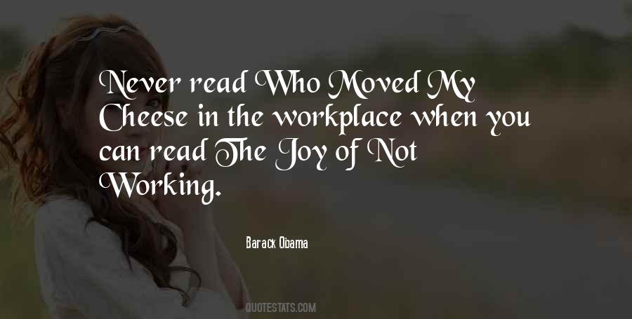 Joy Of Working Quotes #964578