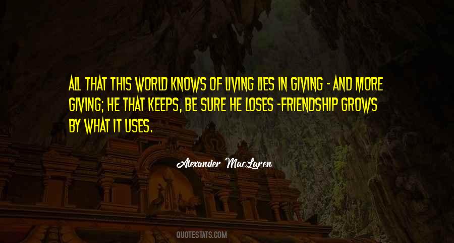 Friendship Grows Quotes #1376226
