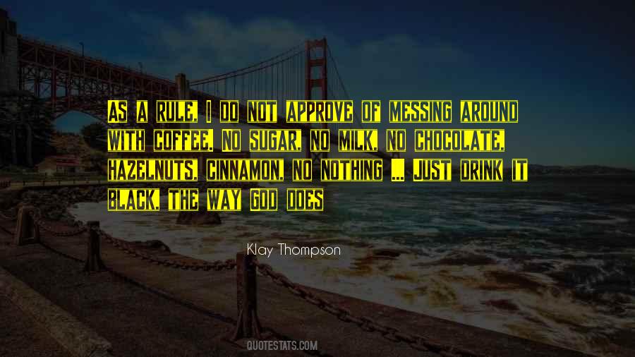 Coffee With Milk Quotes #625195