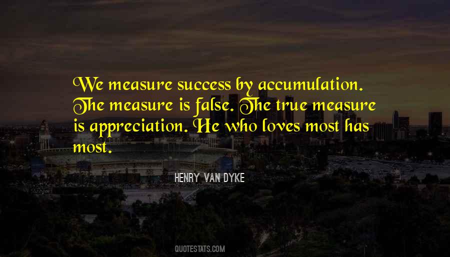 The True Measure Of Success Quotes #147111