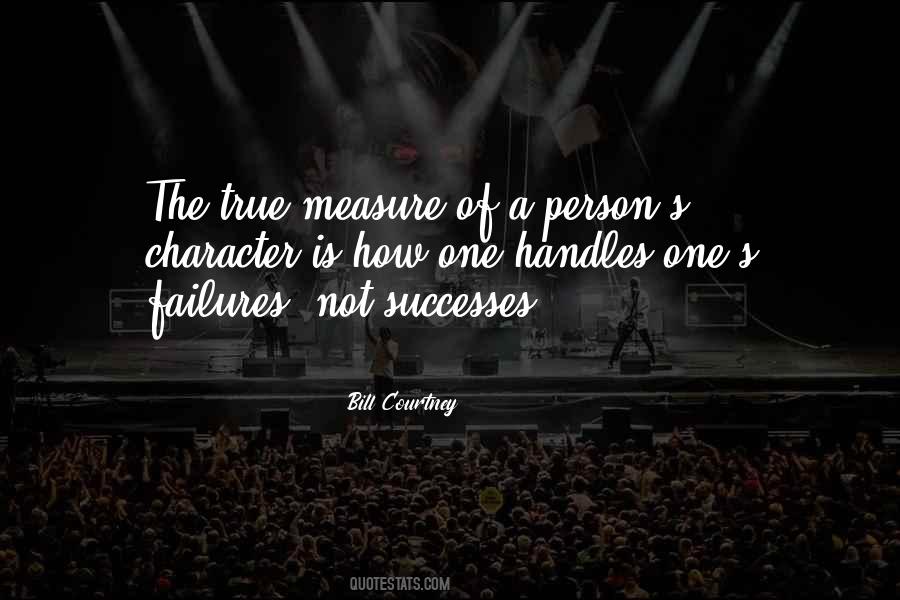 The True Measure Of Success Quotes #253526