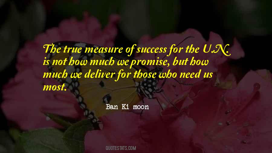 The True Measure Of Success Quotes #568627