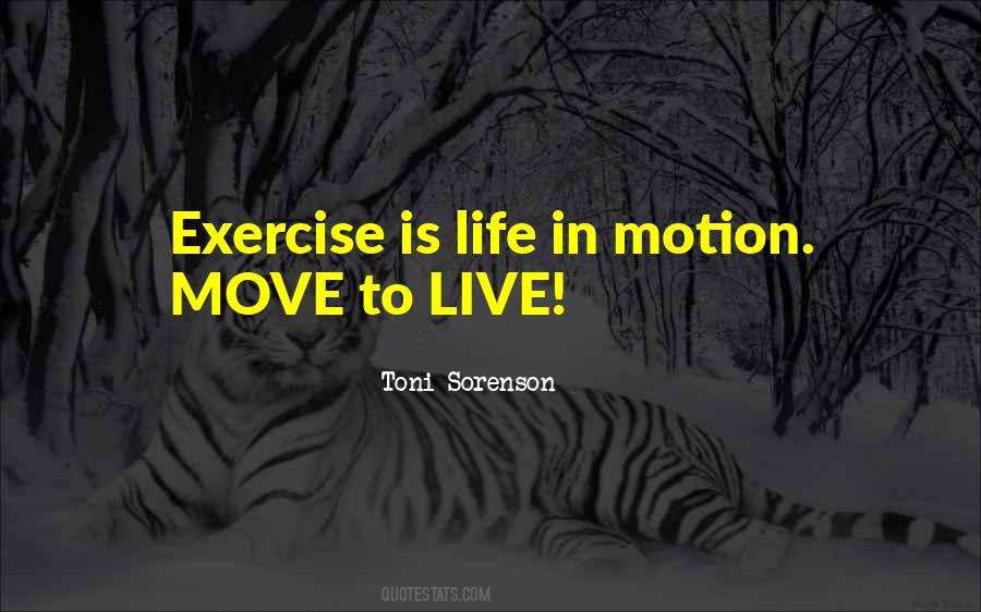 Life Is Motion Quotes #103940