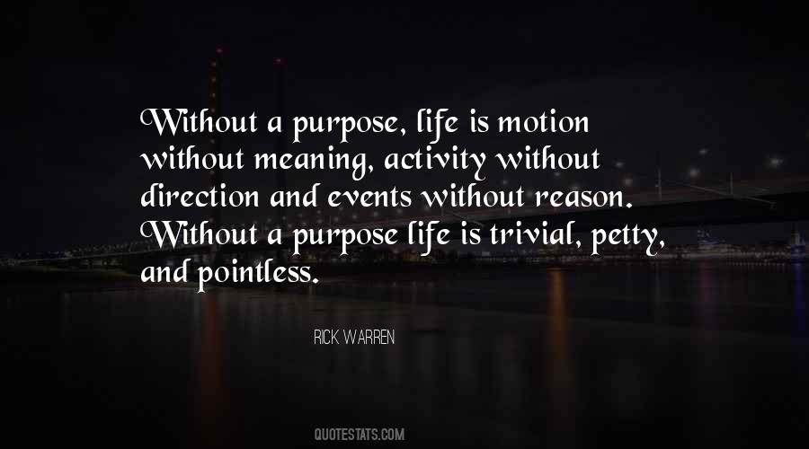 Life Is Motion Quotes #1334639