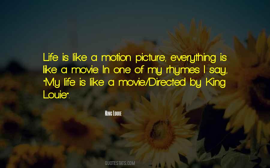 Life Is Motion Quotes #1375044