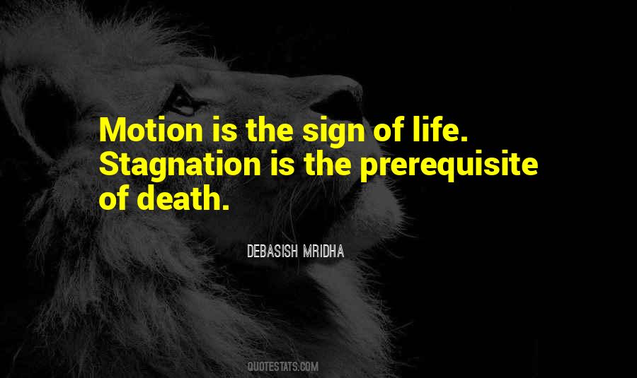 Life Is Motion Quotes #1556030