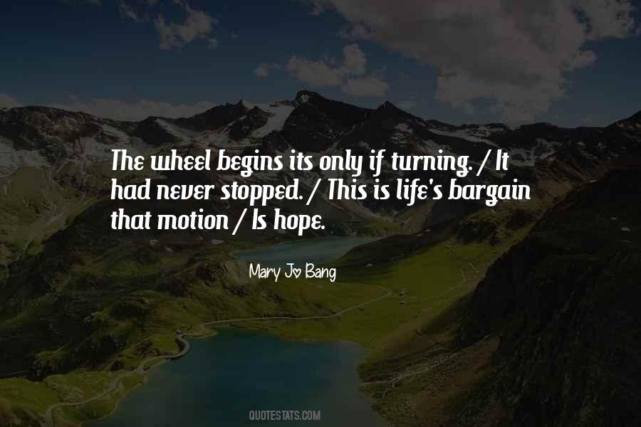 Life Is Motion Quotes #364539