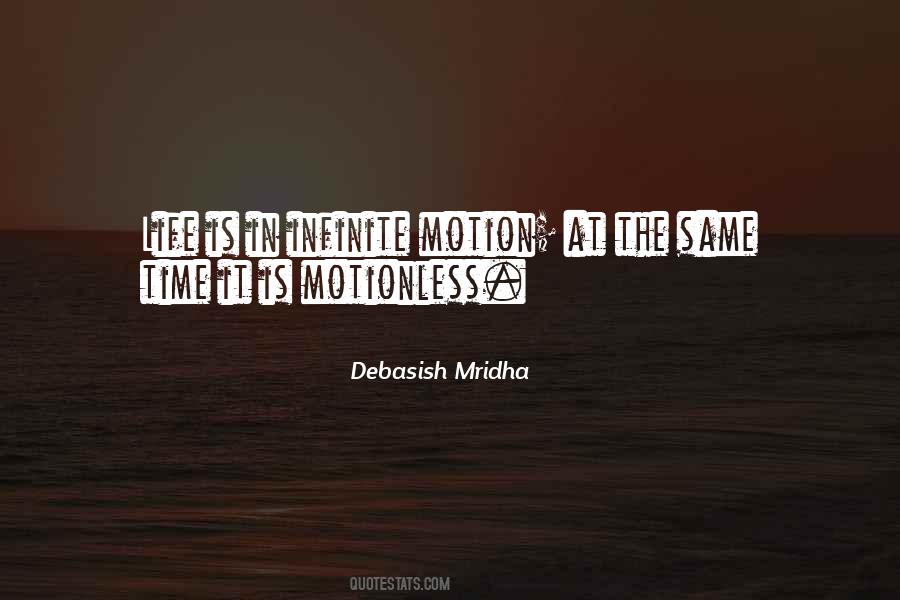 Life Is Motion Quotes #838501