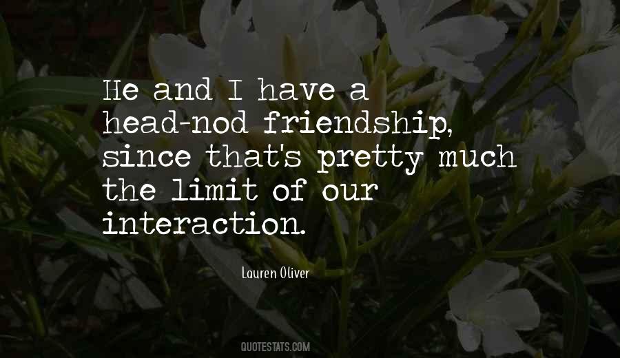Friendship Has No Limit Quotes #260785