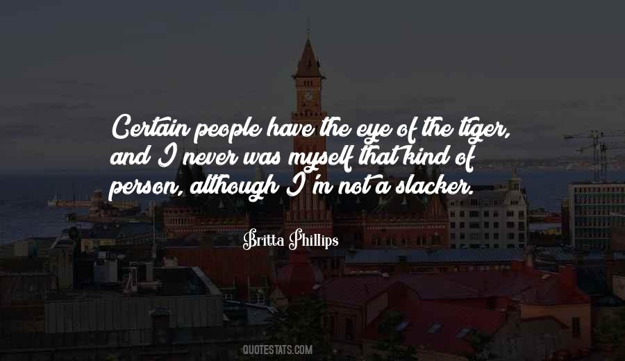 Quotes About The Eye Of The Tiger #46715