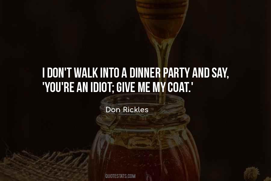 My Idiot Quotes #1724763