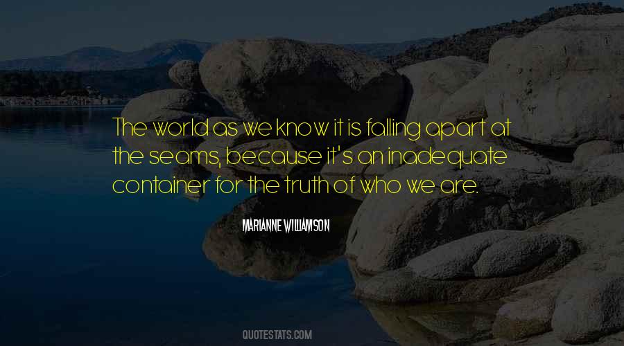 We Are Falling Apart Quotes #1316135