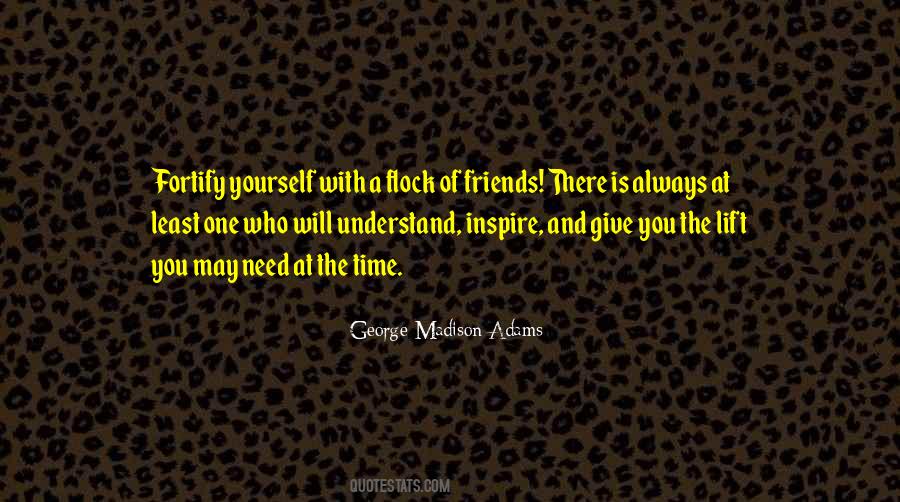 Friendship In Time Of Need Quotes #1508810
