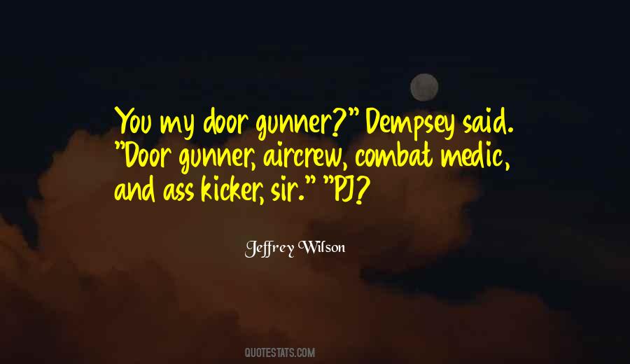 Quotes About Gunner #1460043