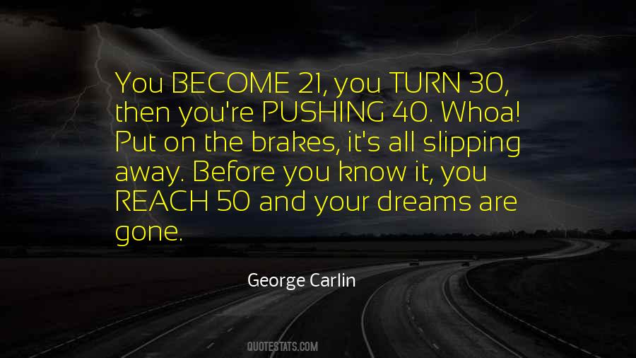 Reach Your Dream Quotes #1114511