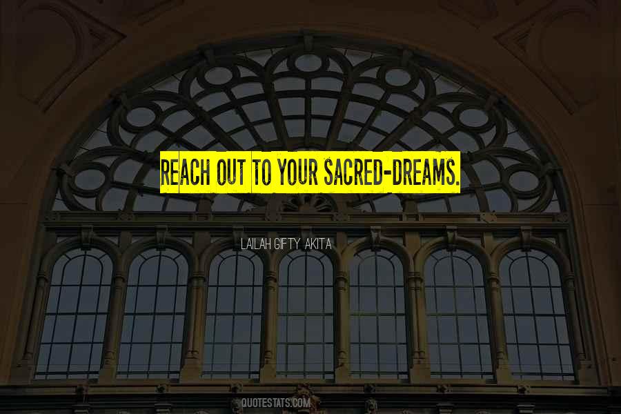 Reach Your Dream Quotes #1279977