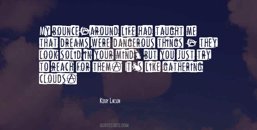 Reach Your Dream Quotes #1610962