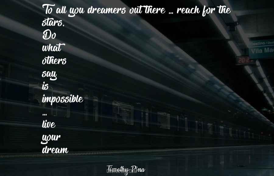 Reach Your Dream Quotes #604432