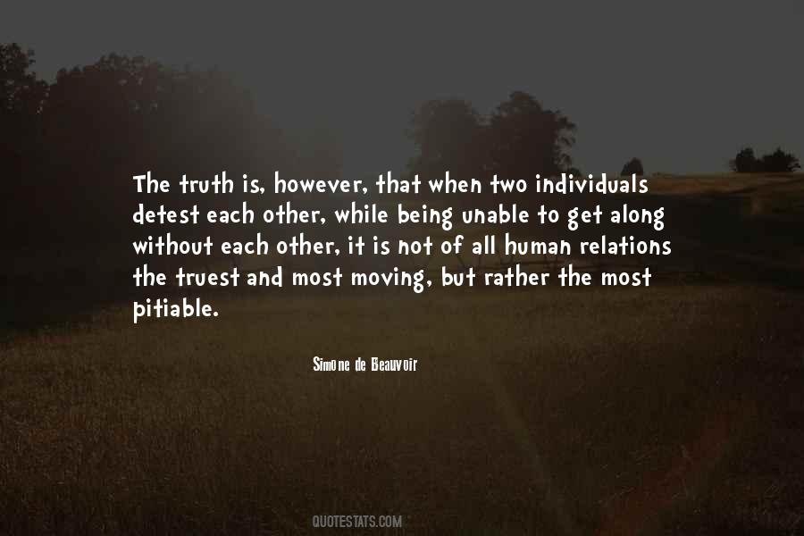 Is It The Truth Quotes #106451