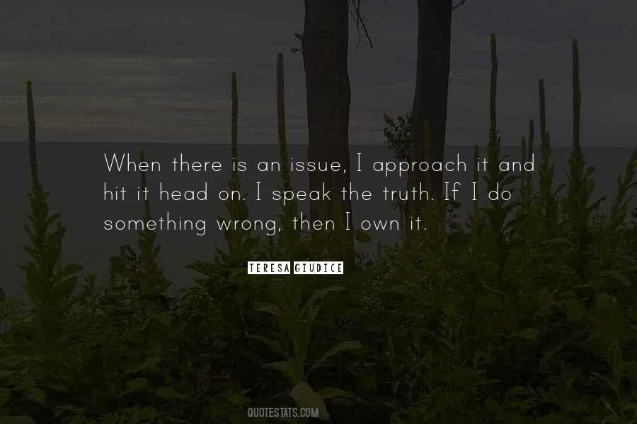 Is It The Truth Quotes #118293