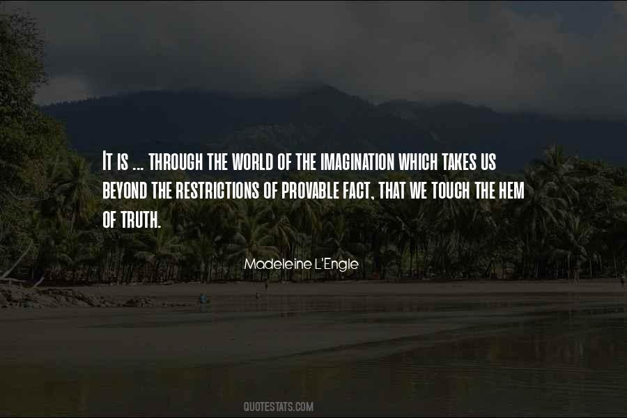 Is It The Truth Quotes #138653