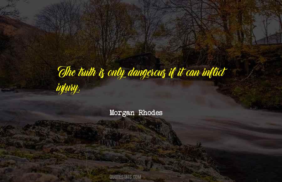 Is It The Truth Quotes #43542