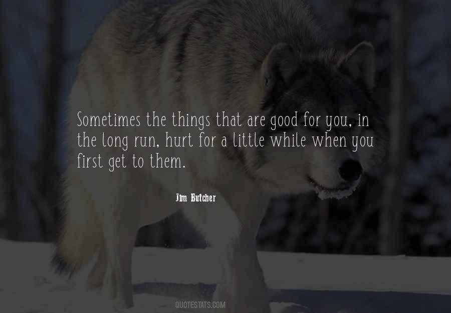 Things Hurt Quotes #209294