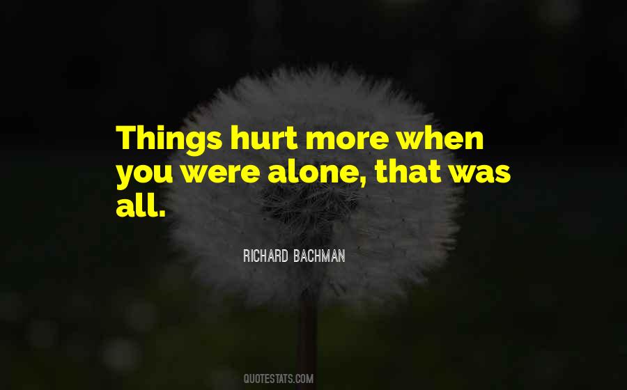 Things Hurt Quotes #535765