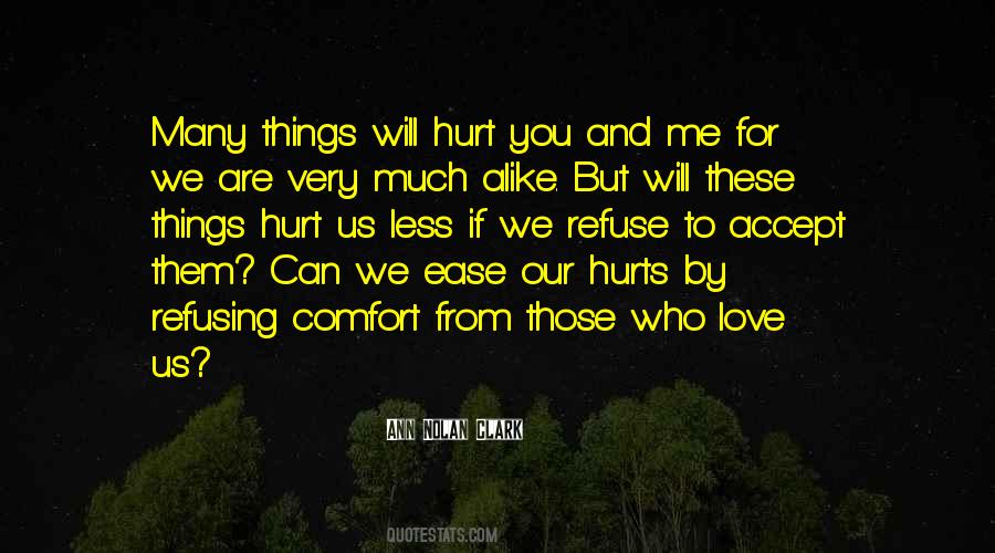 Things Hurt Quotes #828243