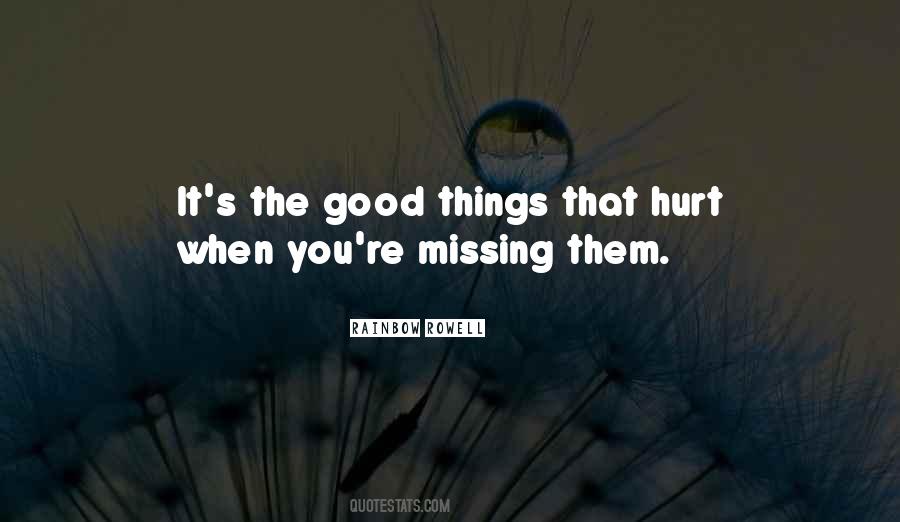 Things Hurt Quotes #83314