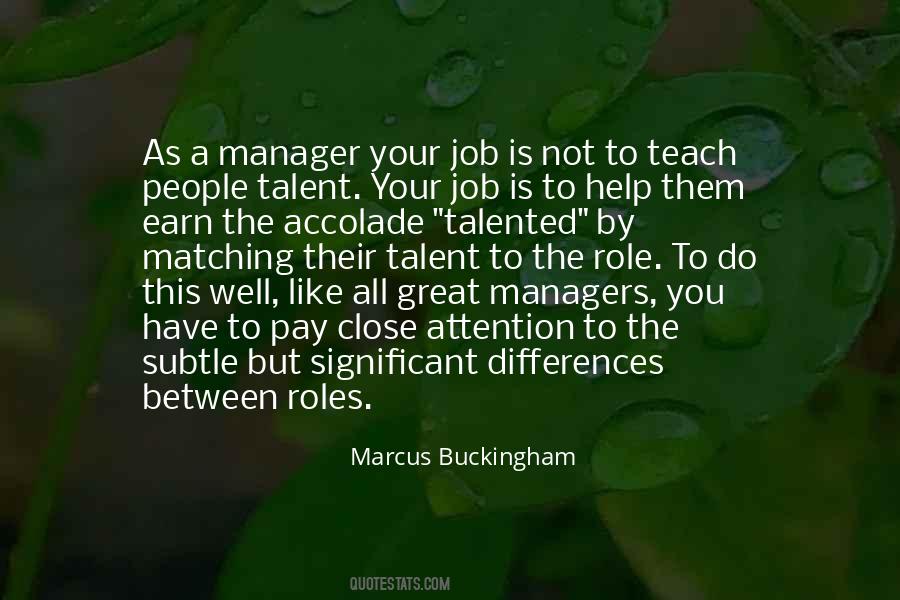 You Have A Talent Quotes #215596