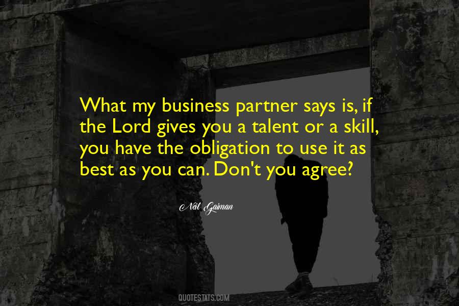 You Have A Talent Quotes #216635