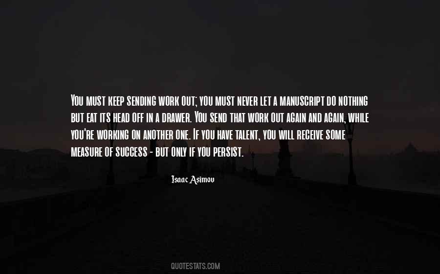 You Have A Talent Quotes #596414
