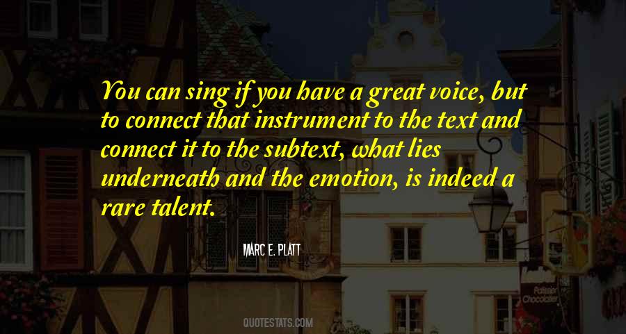 You Have A Talent Quotes #747009