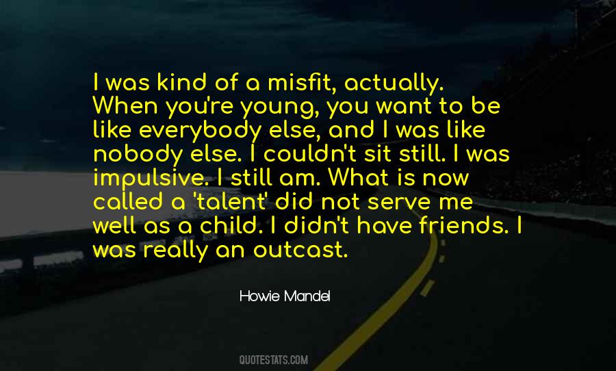 You Have A Talent Quotes #779833