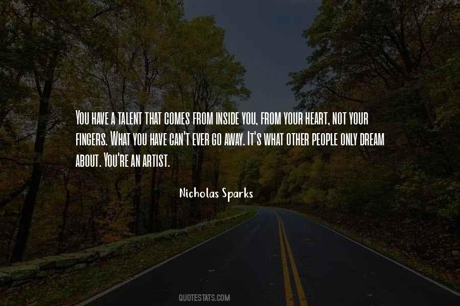 You Have A Talent Quotes #798110