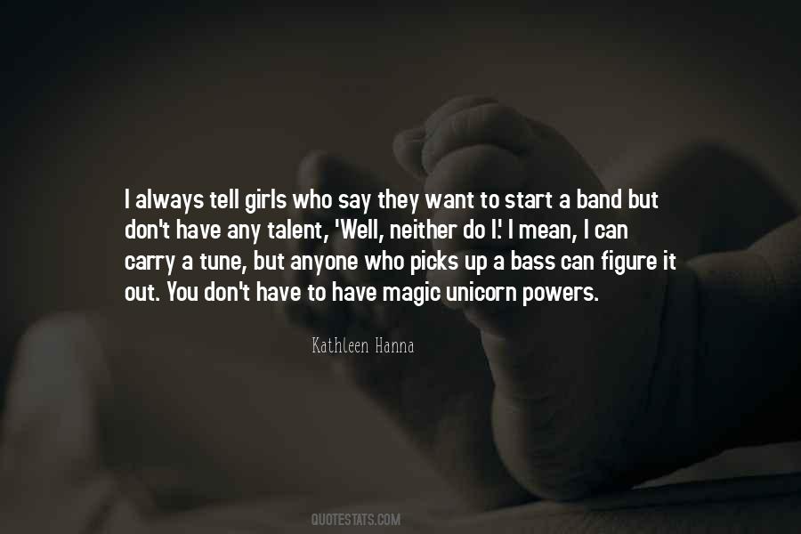 You Have A Talent Quotes #86354