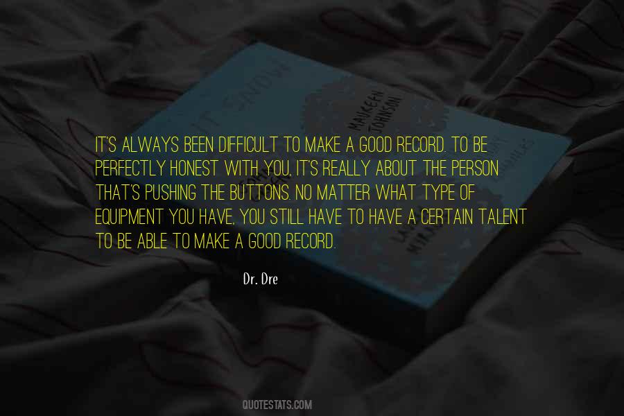 You Have A Talent Quotes #94941