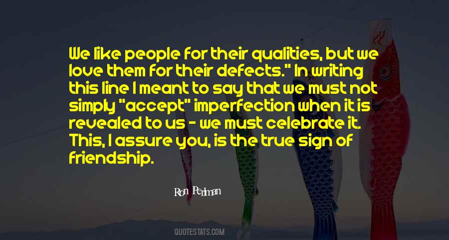 Friendship Is Like Quotes #128754