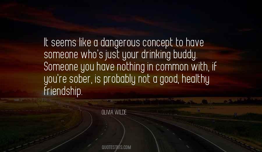 Friendship Is Like Quotes #302209