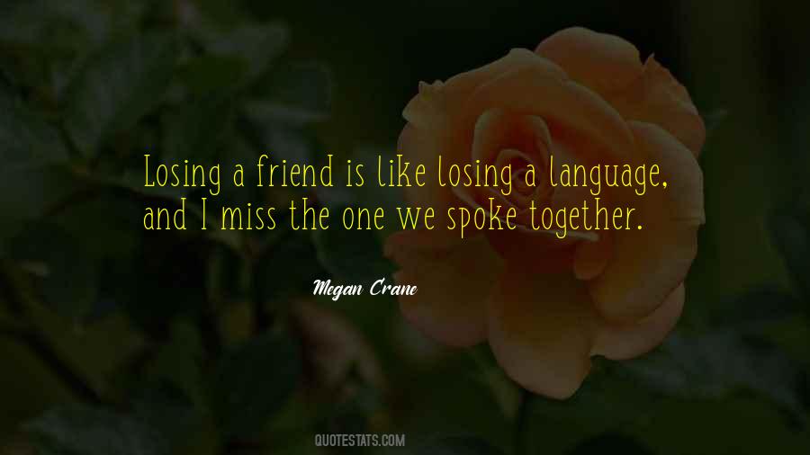 Friendship Is Like Quotes #448002