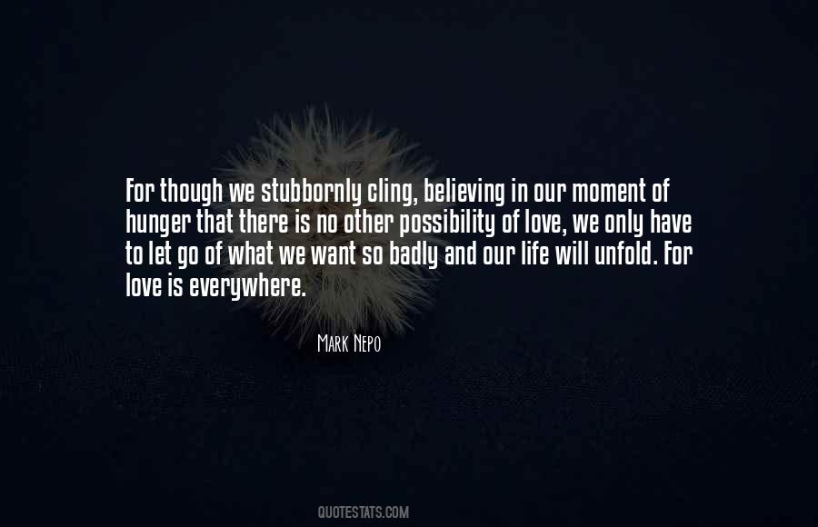 Life Is Everywhere Quotes #1618756