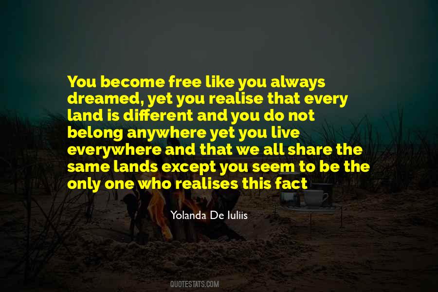 Life Is Everywhere Quotes #1860353