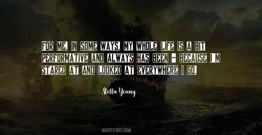 Life Is Everywhere Quotes #410974